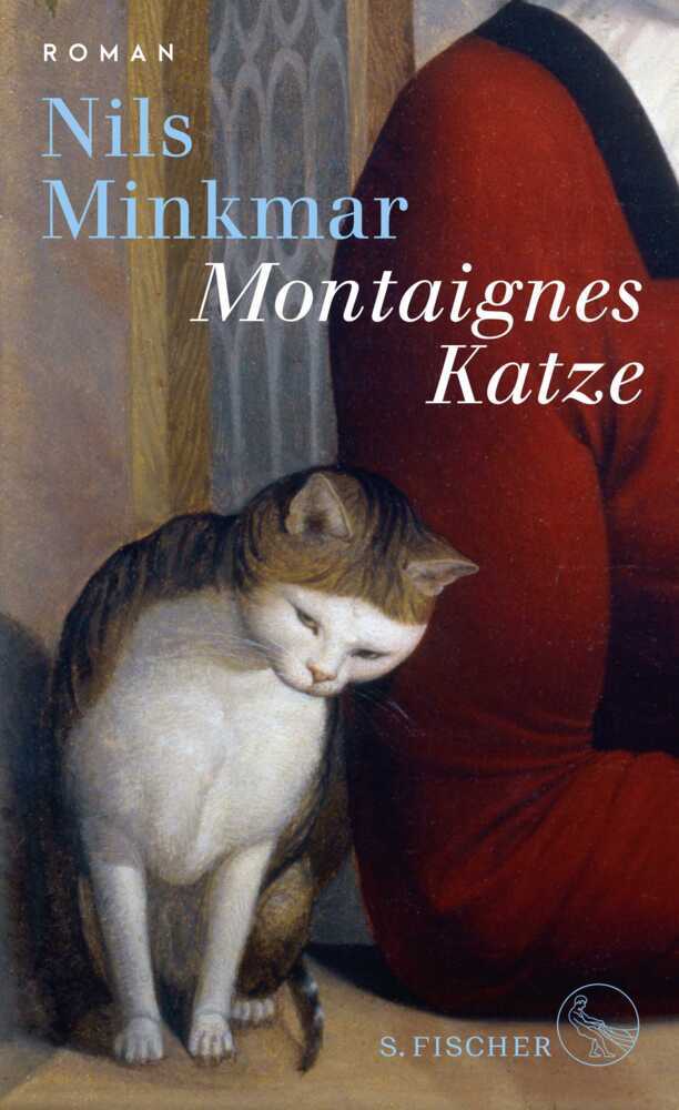 Cover: 9783103972948 | Montaignes Katze | Nils Minkmar | Buch | 400 S. | Deutsch | 2022