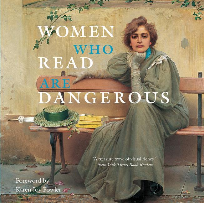 Cover: 9780789212566 | Women Who Read Are Dangerous | Stefan Bollman | Buch | 156 S. | 2016