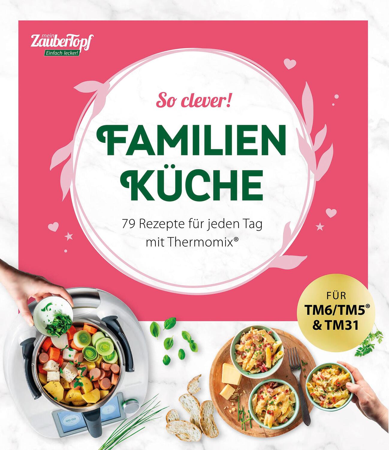 Cover: 9783964171665 | mein ZauberTopf Einfach lecker! So clever! Familienküche | ZauberTopf