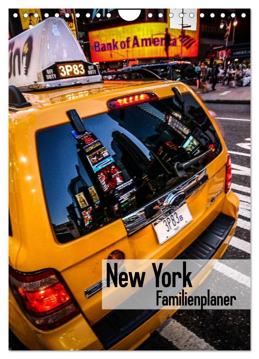 Cover: 9783457081969 | New York Familienplaner (Wandkalender 2025 DIN A4 hoch), CALVENDO...