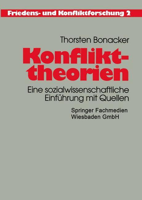 Cover: 9783663105169 | Konflikttheorien | Eine sozialwissenschaftliche Einführung mit Quellen