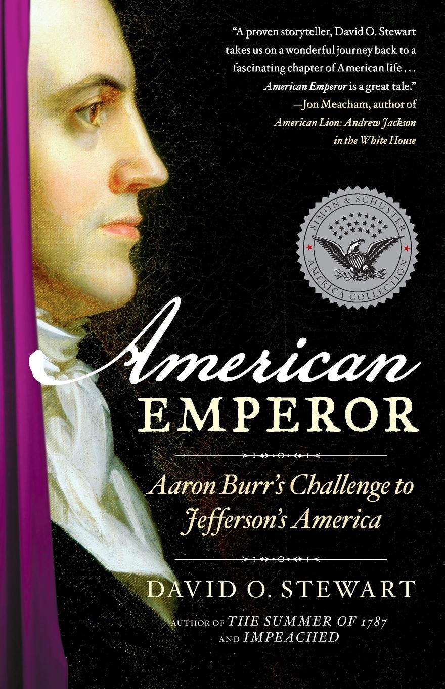 Cover: 9781439157206 | American Emperor | Aaron Burr's Challenge to Jefferson's America