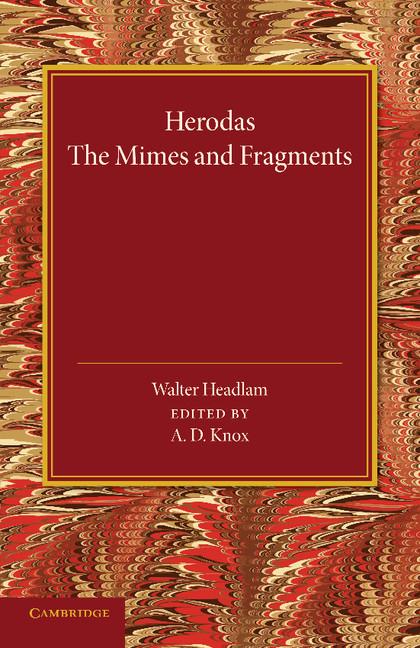 Cover: 9781107438286 | Herodas | The Mimes and Fragments | A. D. Knox | Taschenbuch | 2014