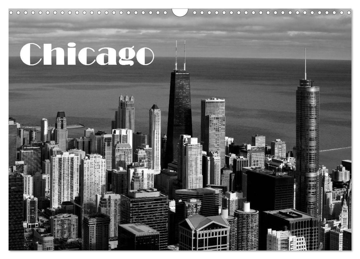 Cover: 9783435703173 | Chicago 2025 (Wandkalender 2025 DIN A3 quer), CALVENDO Monatskalender