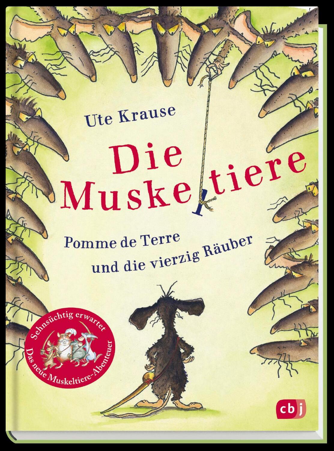 Bild: 9783570176191 | Die Muskeltiere - Pomme de Terre und die vierzig Räuber | Ute Krause