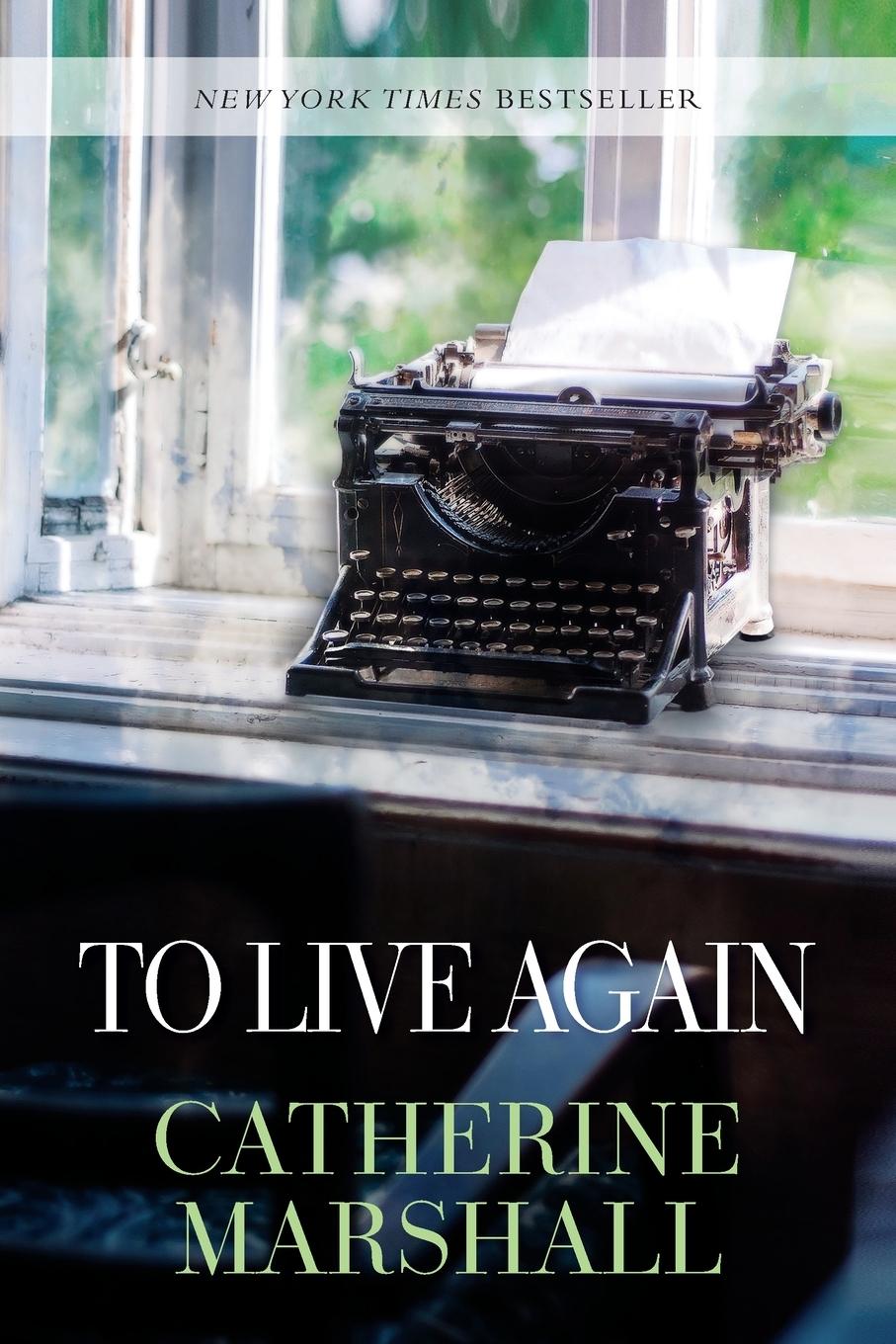 Cover: 9781683701811 | To Live Again | Catherine Marshall | Taschenbuch | Englisch | 2021