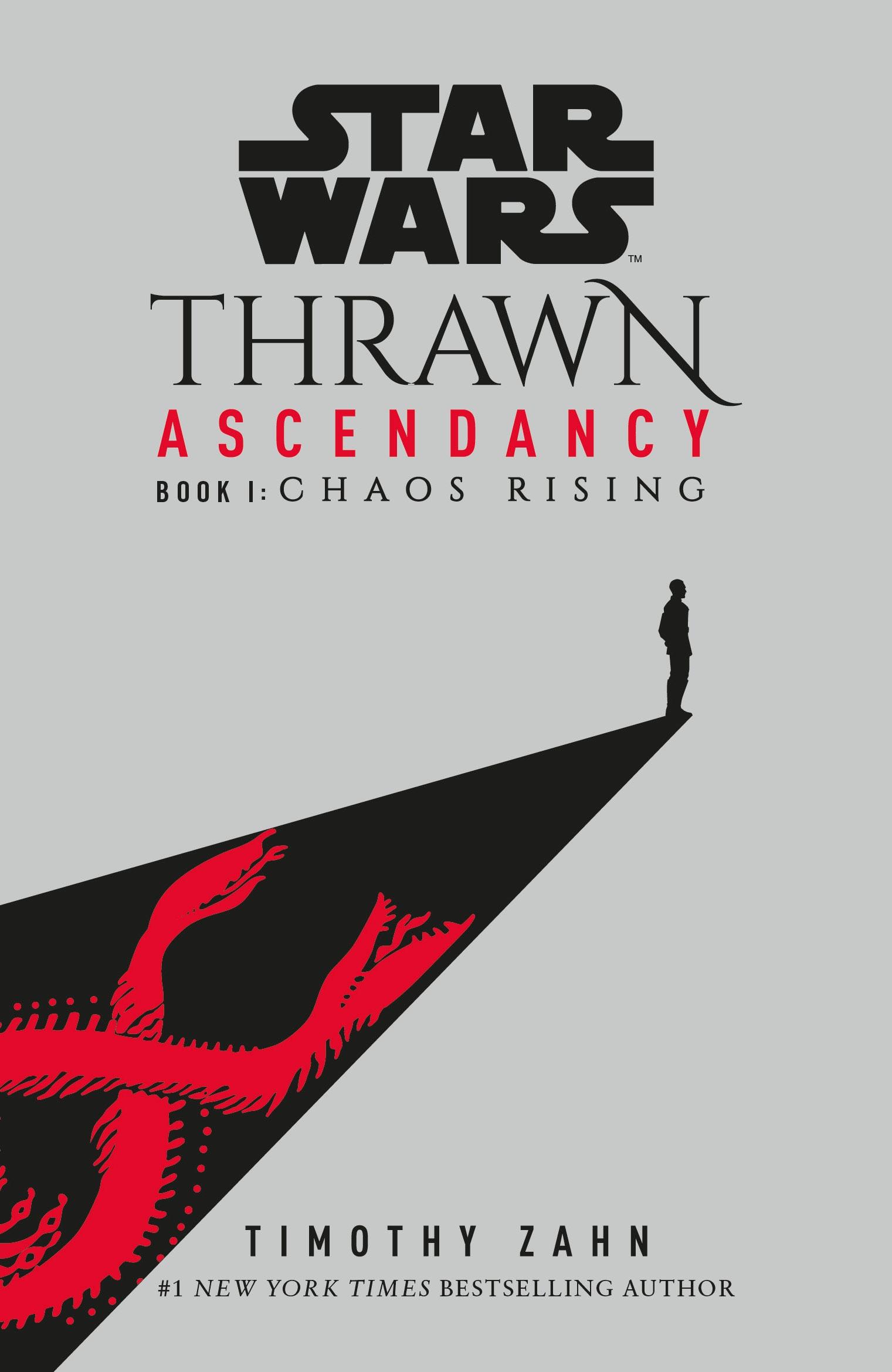 Cover: 9781529101478 | Star Wars: Thrawn Ascendancy: Chaos Rising | (Book 1) | Timothy Zahn