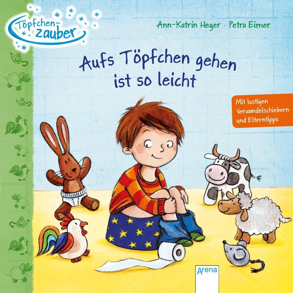 Cover: 9783401710433 | Töpfchenzauber. Aufs Töpfchen gehen ist so leicht | Ann-Katrin Heger