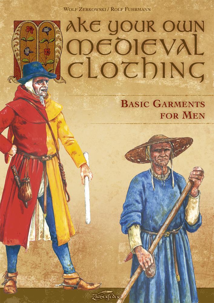 Cover: 9783938922149 | Make your own medieval clothing - Basic garments for Men | Zerkowski