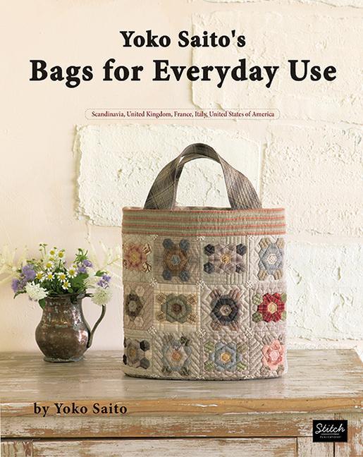 Cover: 9780985974664 | Yoko Saito's Bags for Everyday Use | Yoko Saito | Taschenbuch | 2014