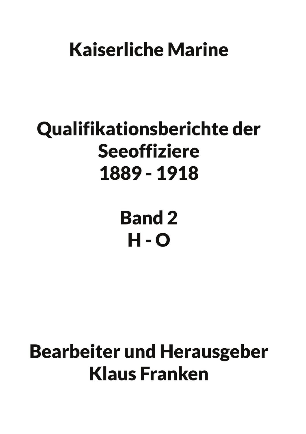 Cover: 9783756817689 | Kaiserliche Marine | Klaus Franken | Buch | HC runder Rücken kaschiert