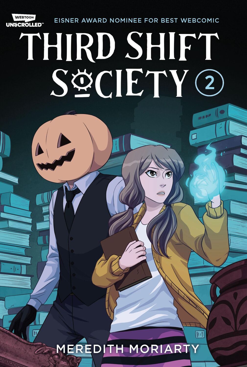 Cover: 9781998854370 | Third Shift Society 2 | A Webtoon Unscrolled Graphic Novel | Moriarty