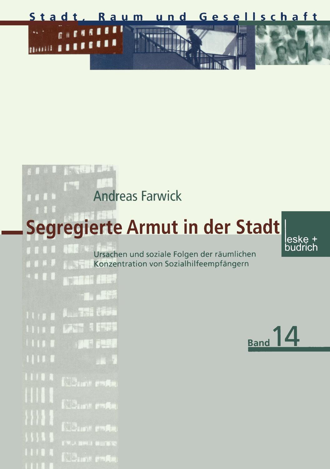 Cover: 9783810032669 | Segregierte Armut in der Stadt | Andreas Farwick | Taschenbuch | 2001