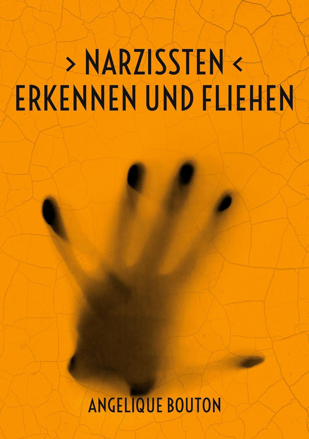 Cover: 9783749454372 | Narzissten erkennen und fliehen | Angelique Bouton | Taschenbuch