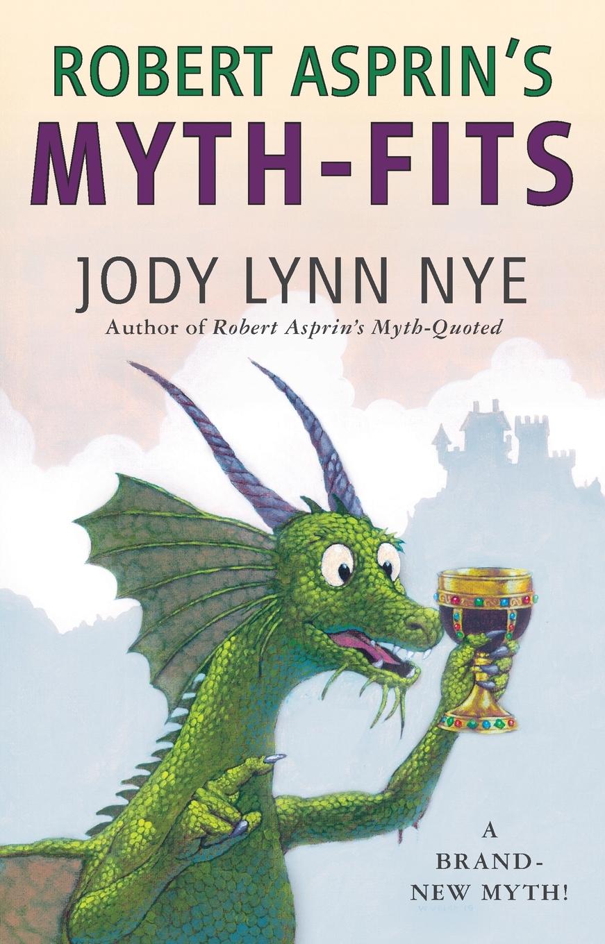 Cover: 9780425257029 | Robert Asprin's Myth-Fits | Jody Lynn Nye | Taschenbuch | Englisch