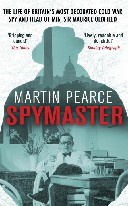 Cover: 9780552171625 | Spymaster: The Life of Britain's Most Decorated Cold War Spy and...