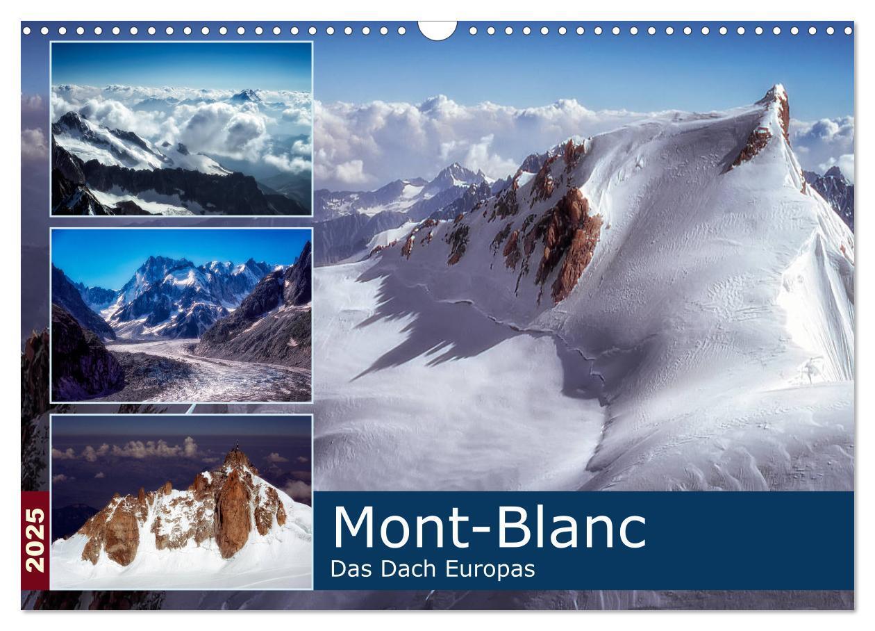 Cover: 9783435104598 | Mont-Blanc - Das Dach Europas (Wandkalender 2025 DIN A3 quer),...