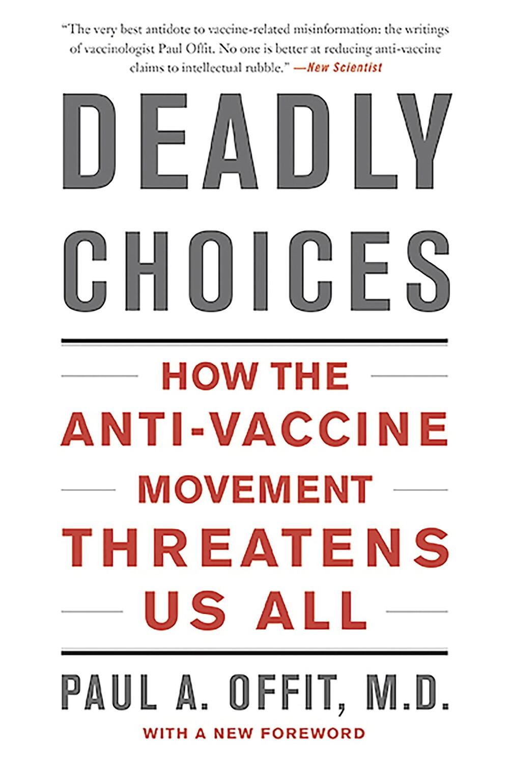 Cover: 9780465057962 | Deadly Choices | How the Anti-Vaccine Movement Threatens Us All | Buch