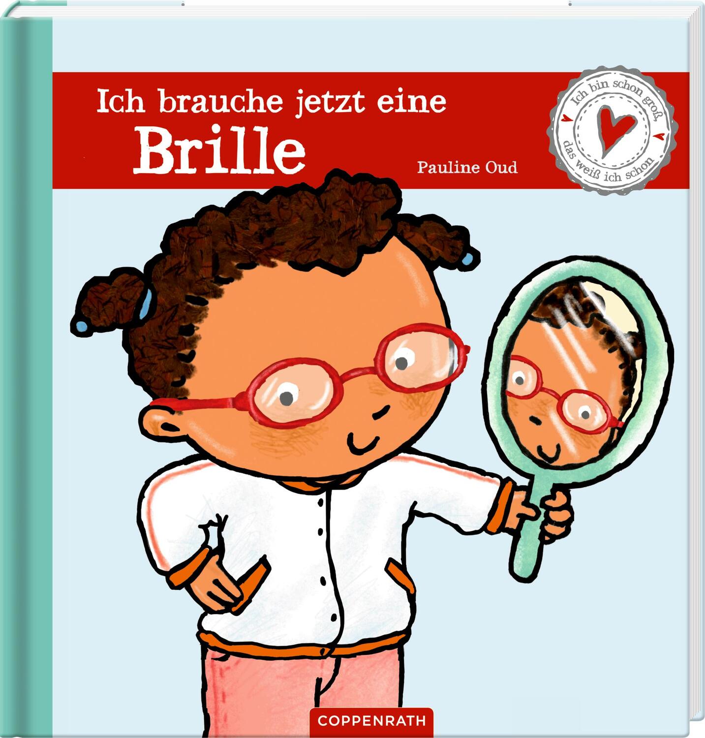 Cover: 9783649645412 | Ich brauche jetzt eine Brille | Ich bin schon groß, das weiß ich schon