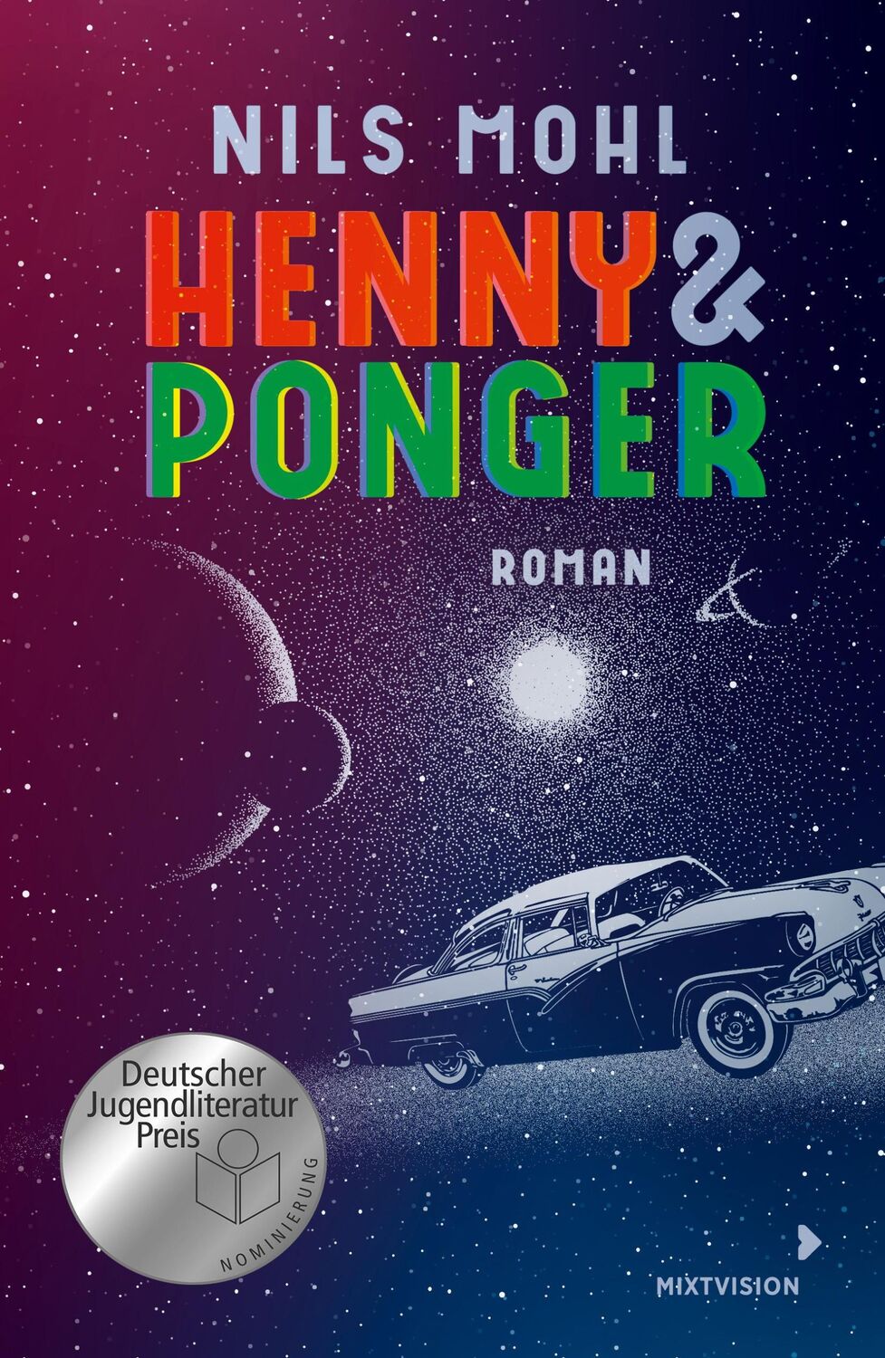 Cover: 9783958541825 | Henny &amp; Ponger | Nils Mohl | Buch | 202 S. | Deutsch | 2022