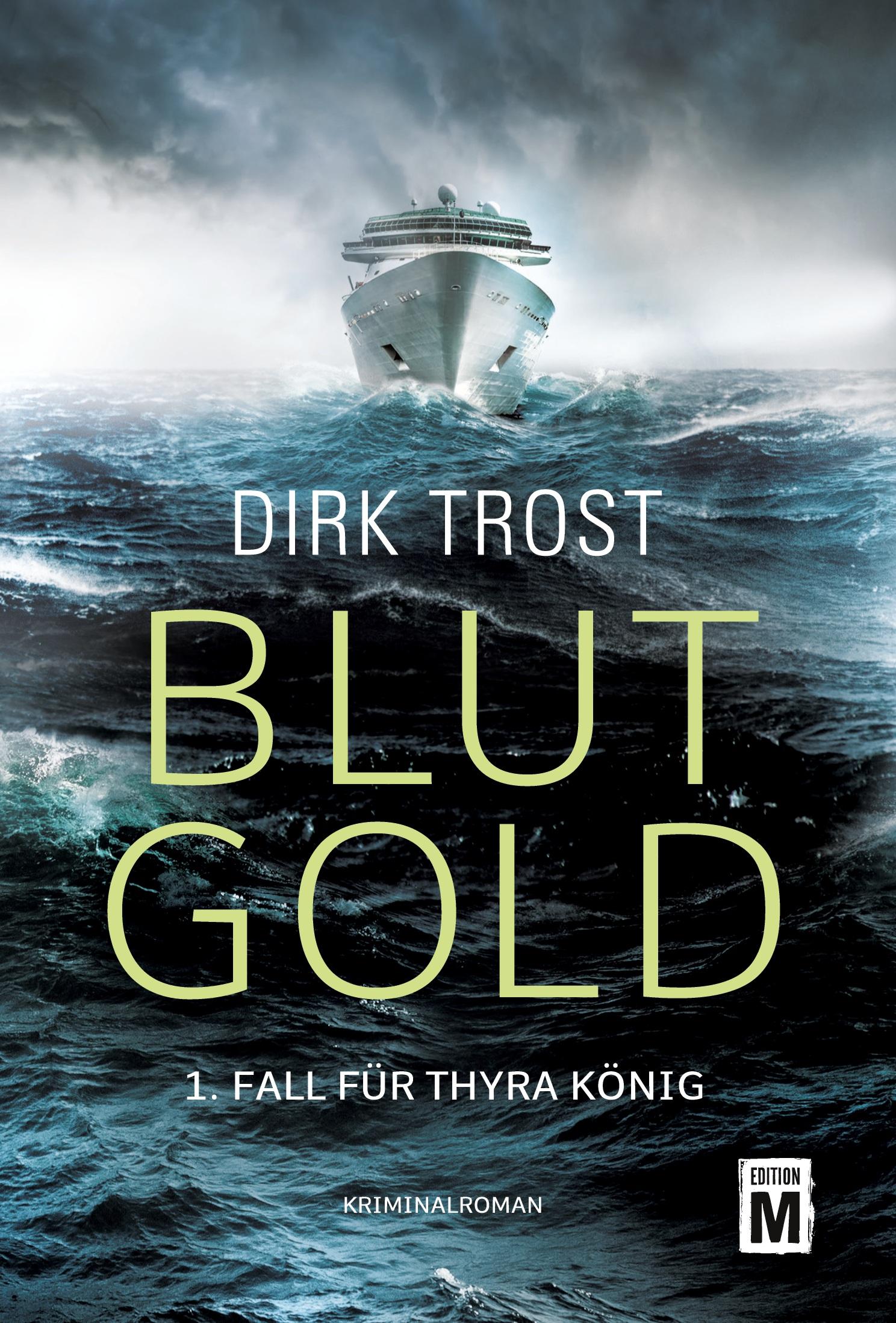 Cover: 9782496707700 | Blutgold | Dirk Trost | Taschenbuch | 384 S. | Deutsch | 2021