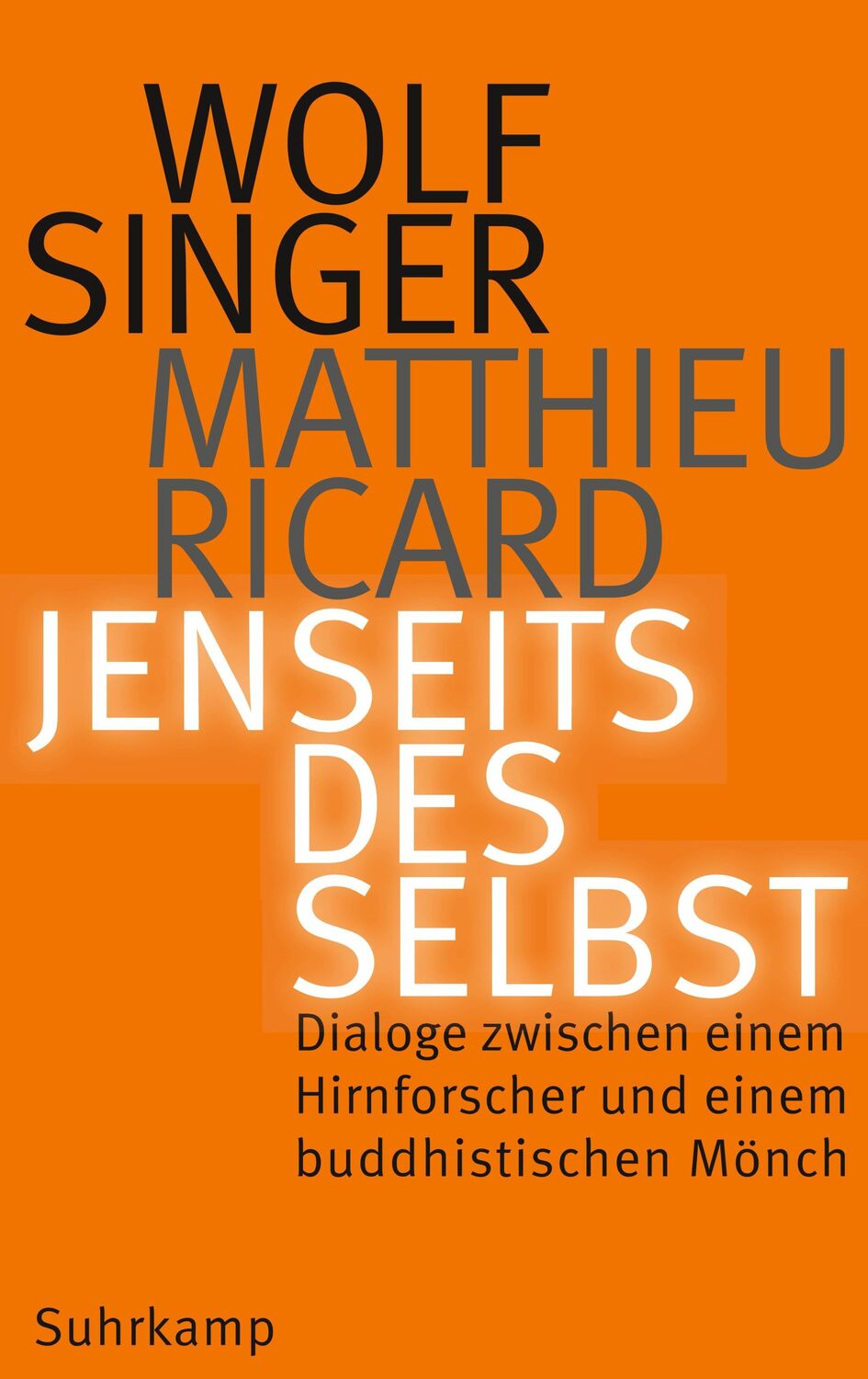 Cover: 9783518425718 | Jenseits des Selbst | Wolf Singer (u. a.) | Buch | 350 S. | Deutsch