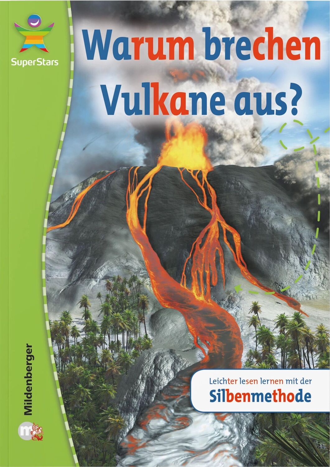 Cover: 9783619242405 | SuperStars | Warum brechen Vulkane aus? | Julienne Laidlaw | Buch