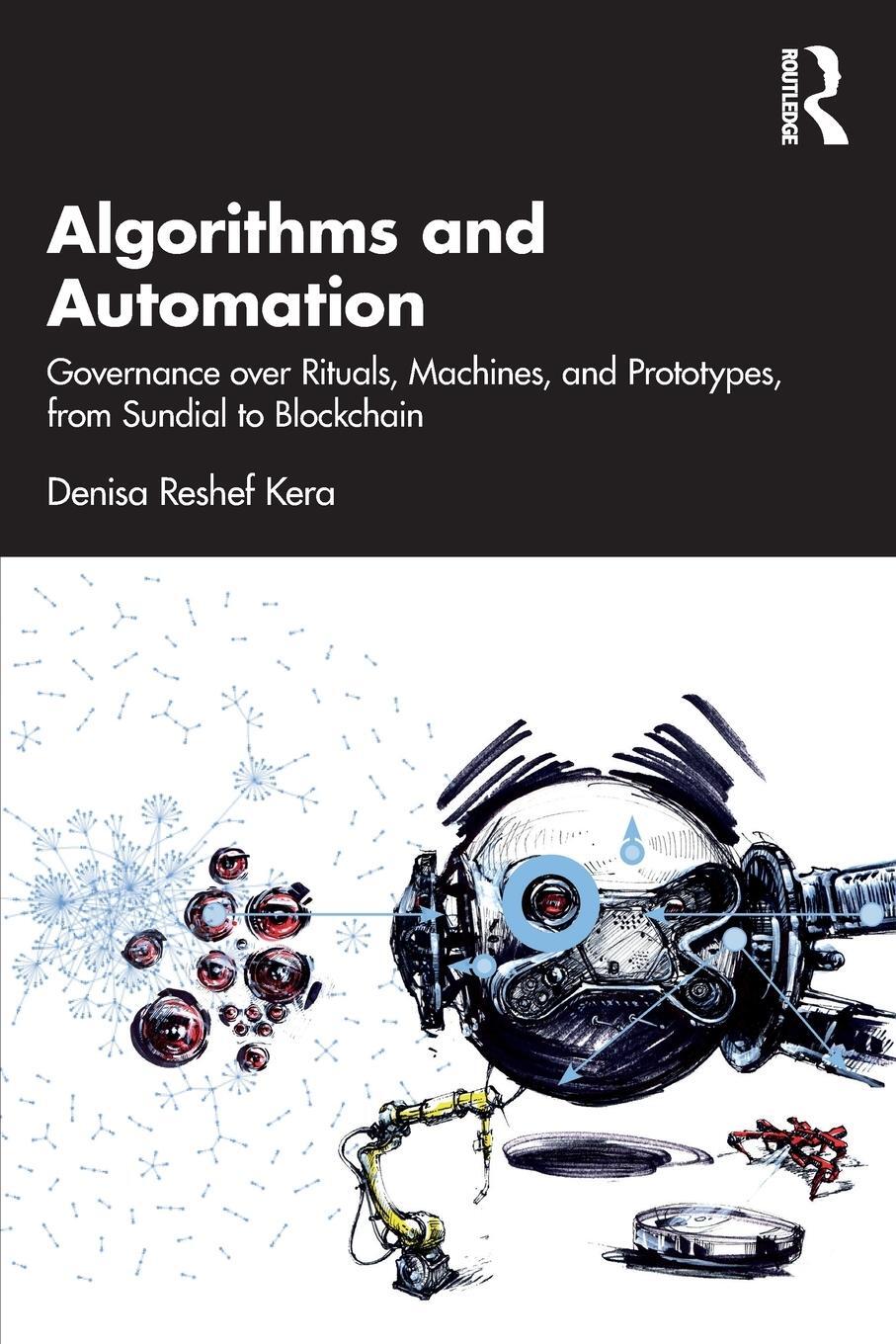 Cover: 9781032038636 | Algorithms and Automation | Denisa Kera | Taschenbuch | Paperback