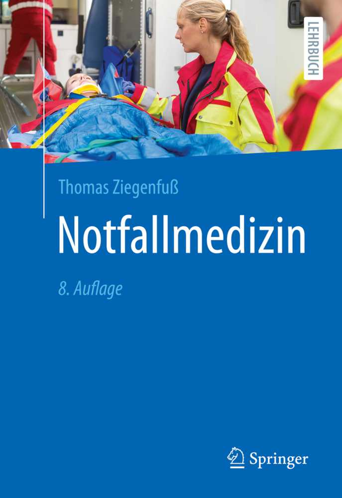 Cover: 9783662635674 | Notfallmedizin | Thomas Ziegenfuß | Taschenbuch | XX | Deutsch | 2022