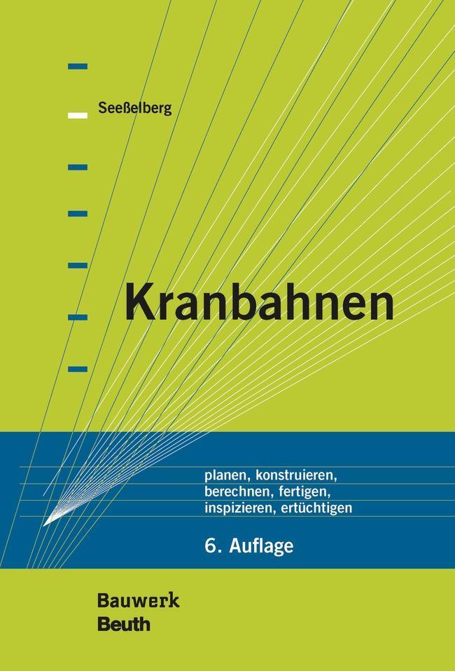 Cover: 9783410292593 | Kranbahnen | Christoph Seeßelberg | Buch | Bauwerk | 488 S. | Deutsch