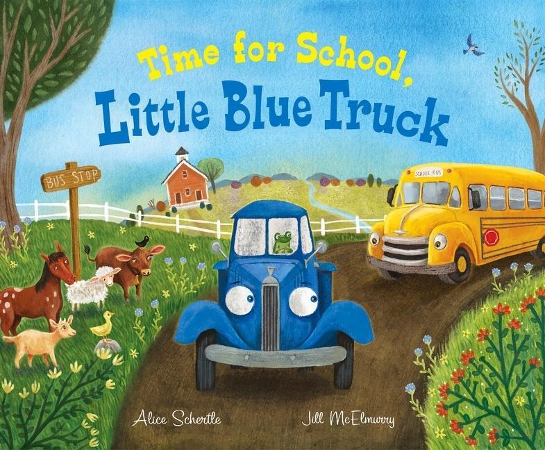 Cover: 9780358412243 | Time for School, Little Blue Truck | Alice Schertle | Buch | Gebunden