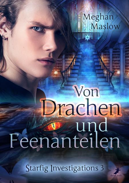 Cover: 9783960897446 | Von Drachen und Feenanteilen | Starfig Investigations 3 | Maslow