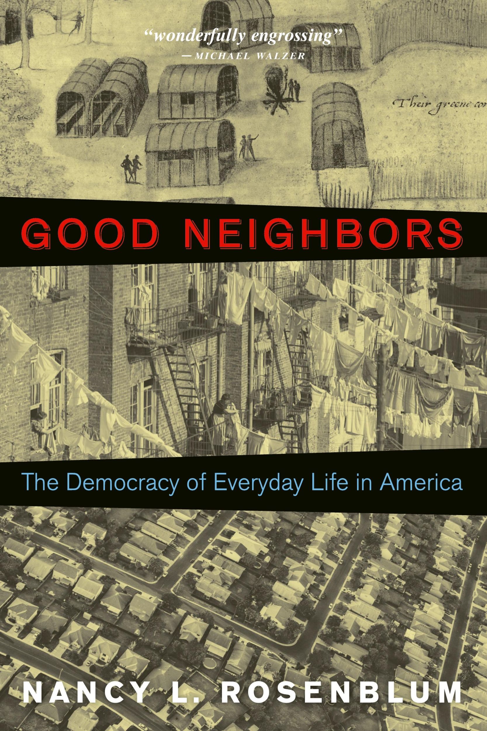 Cover: 9780691180762 | Good Neighbors | The Democracy of Everyday Life in America | Rosenblum