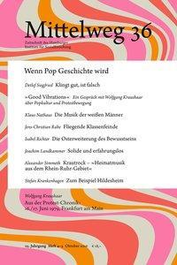 Cover: 9783868547382 | Mittelweg 36 - Wenn Pop Geschichte wird | Siegfried | Taschenbuch