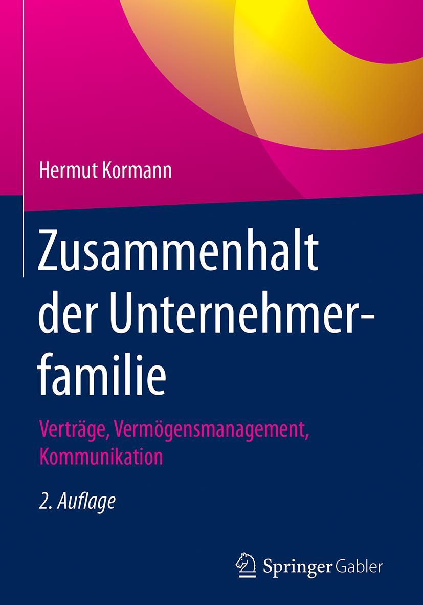 Cover: 9783662559420 | Zusammenhalt der Unternehmerfamilie | Hermut Kormann | Buch | xiv