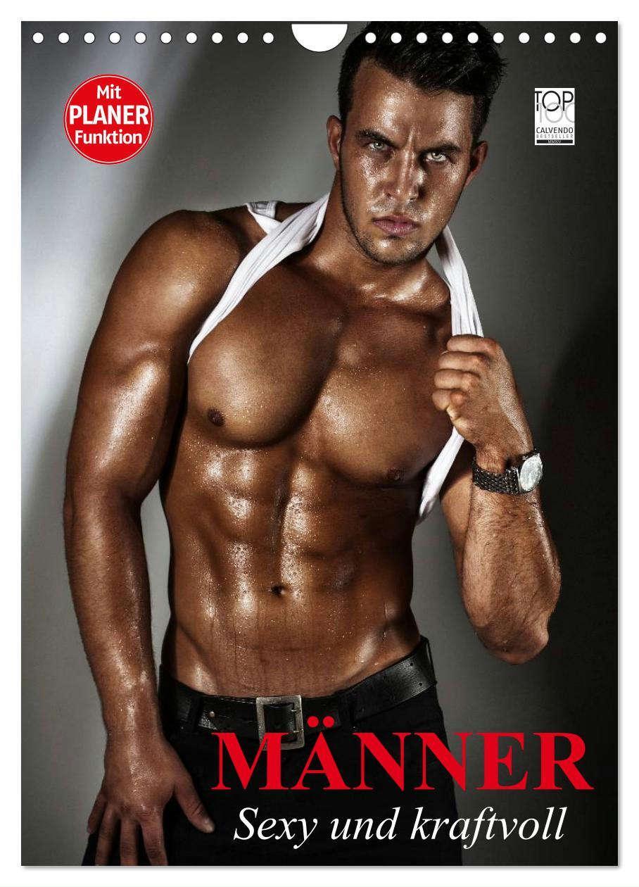 Cover: 9783457025475 | Männer - Sexy und kraftvoll (Wandkalender 2025 DIN A4 hoch),...