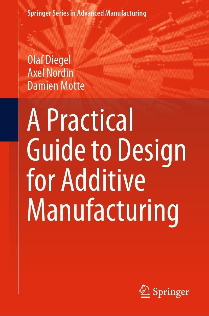 Cover: 9789811382802 | A Practical Guide to Design for Additive Manufacturing | Buch | xx