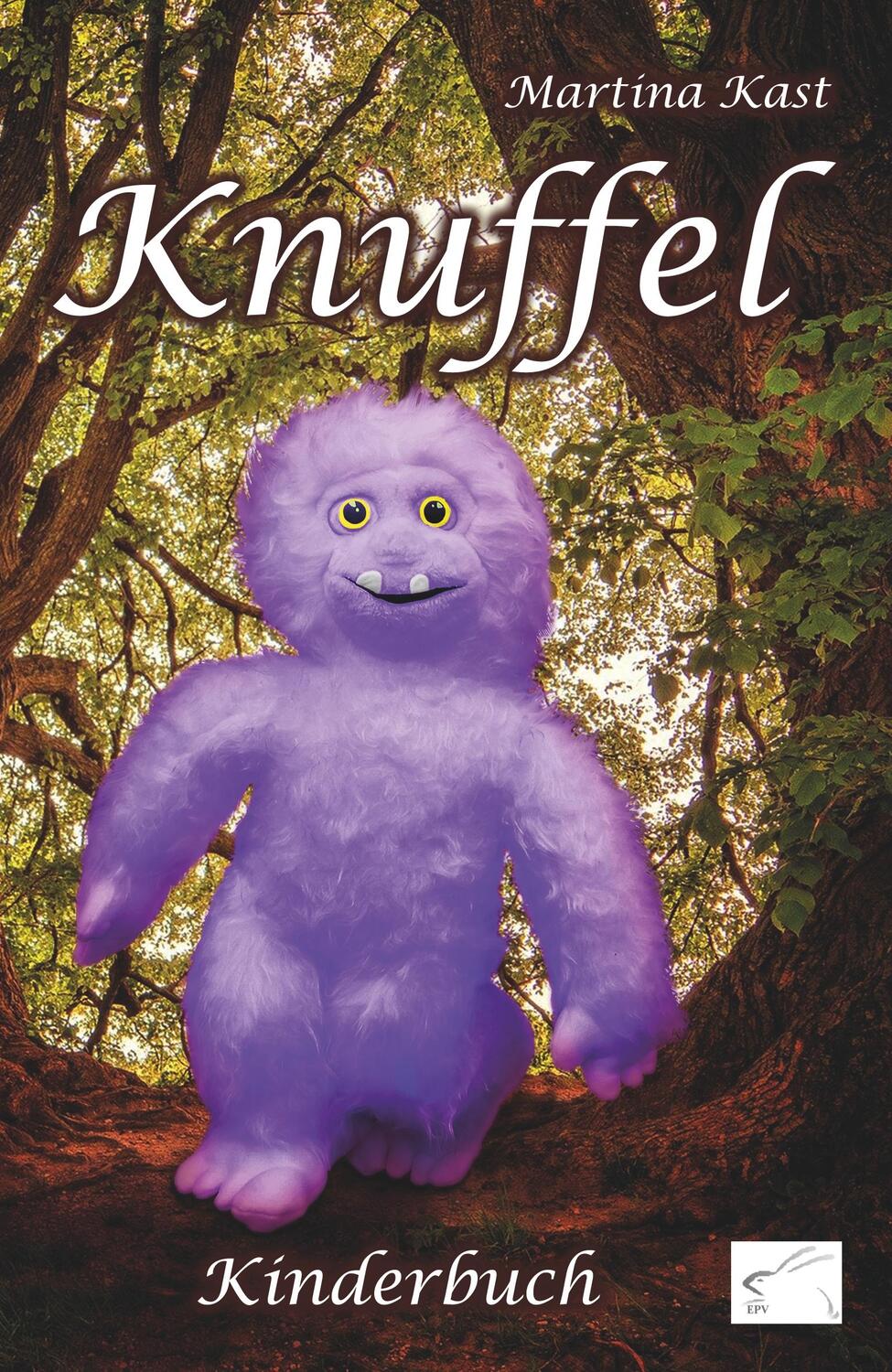 Cover: 9783961740567 | Knuffel | Kinderbuch | Martina Kast | Taschenbuch | Paperback | 2020