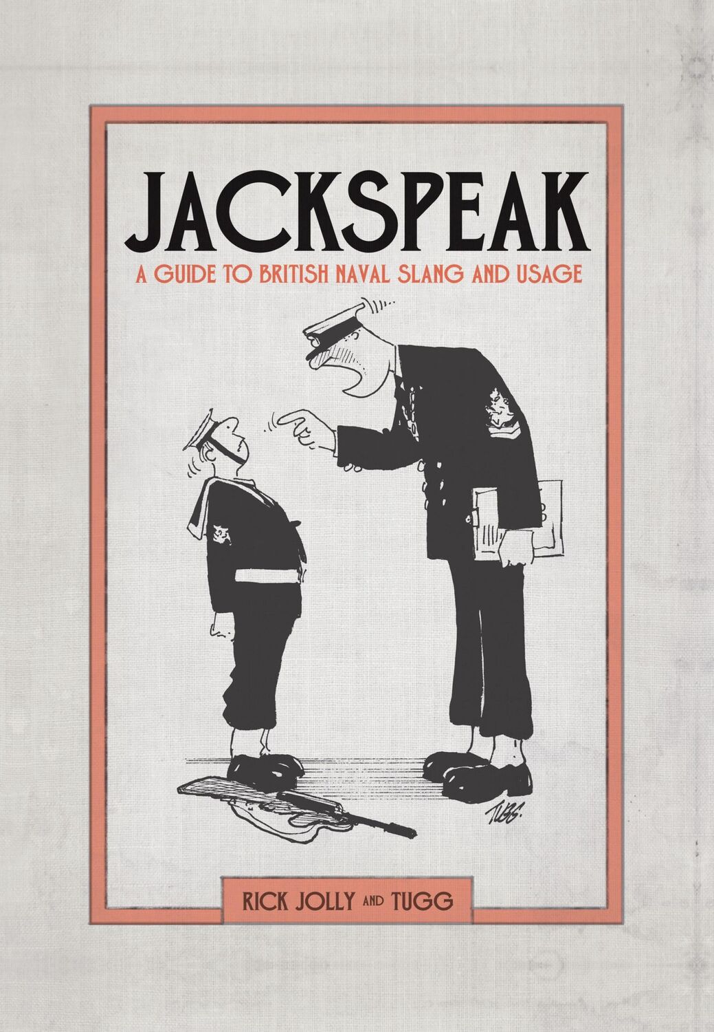 Cover: 9781472834133 | Jackspeak | A Guide to British Naval Slang &amp; Usage | Rick Jolly | Buch