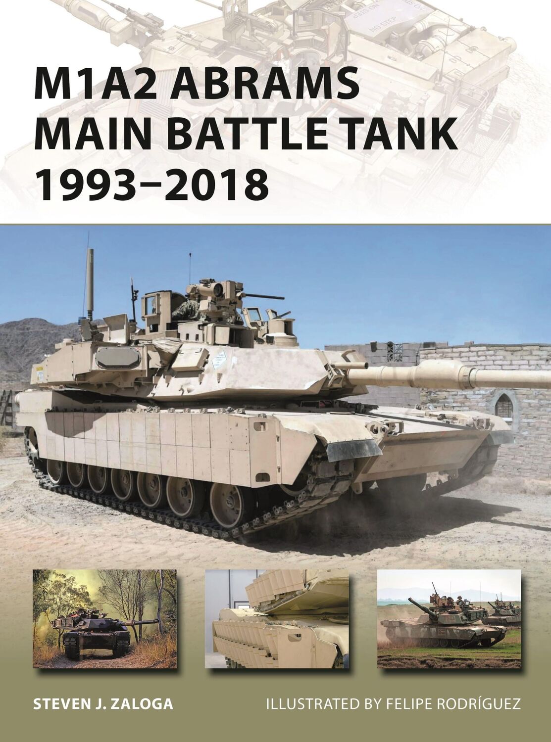 Cover: 9781472831781 | M1A2 Abrams Main Battle Tank 1993-2018 | Steven J Zaloga | Taschenbuch