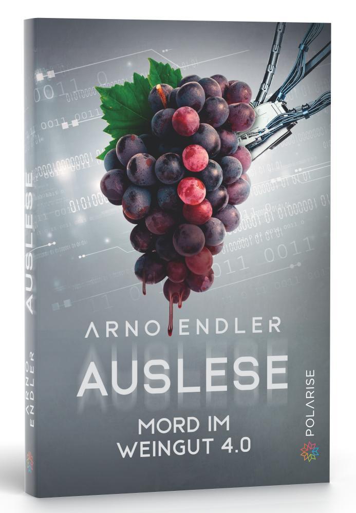 Cover: 9783949345364 | Auslese | Mord im Weingut 4.0 | Arno Endler | Taschenbuch | 264 S.