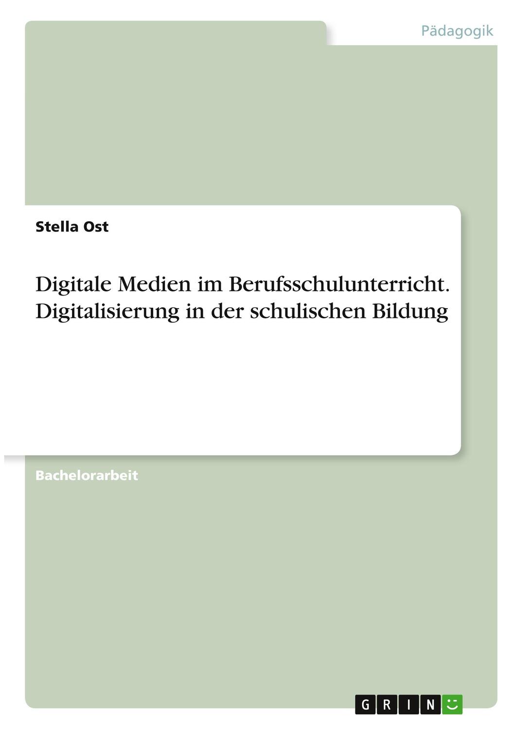 Cover: 9783346396440 | Digitale Medien im Berufsschulunterricht. Digitalisierung in der...