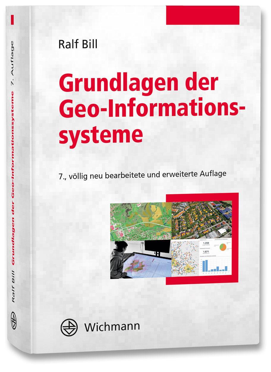 Cover: 9783879077151 | Grundlagen der Geo-Informationssysteme | Ralf Bill | Buch | 901 S.