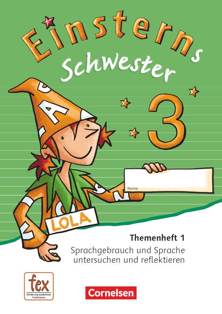 Cover: 9783060817429 | Einsterns Schwester - Sprache und Lesen 3. Schuljahr - Themenheft 1