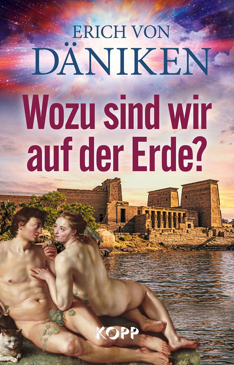 Cover: 9783864458842 | Wozu sind wir auf der Erde? | Erich von Däniken | Buch | 203 S. | 2022