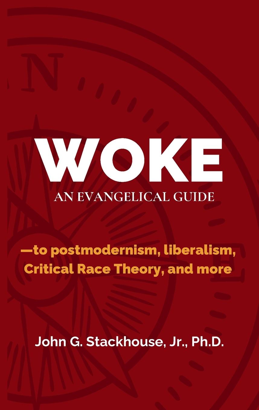 Cover: 9781738098309 | Woke | Jr. John G. Stackhouse | Taschenbuch | Englisch | 2024