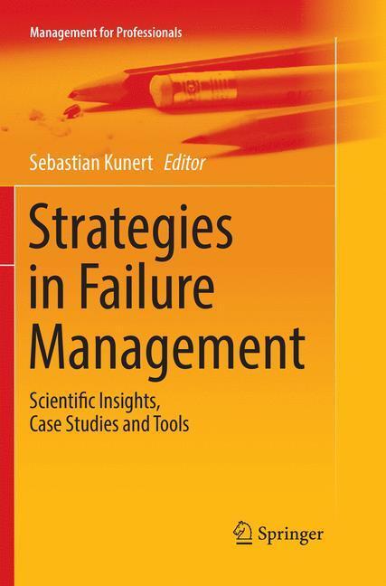 Cover: 9783030102616 | Strategies in Failure Management | Sebastian Kunert | Taschenbuch