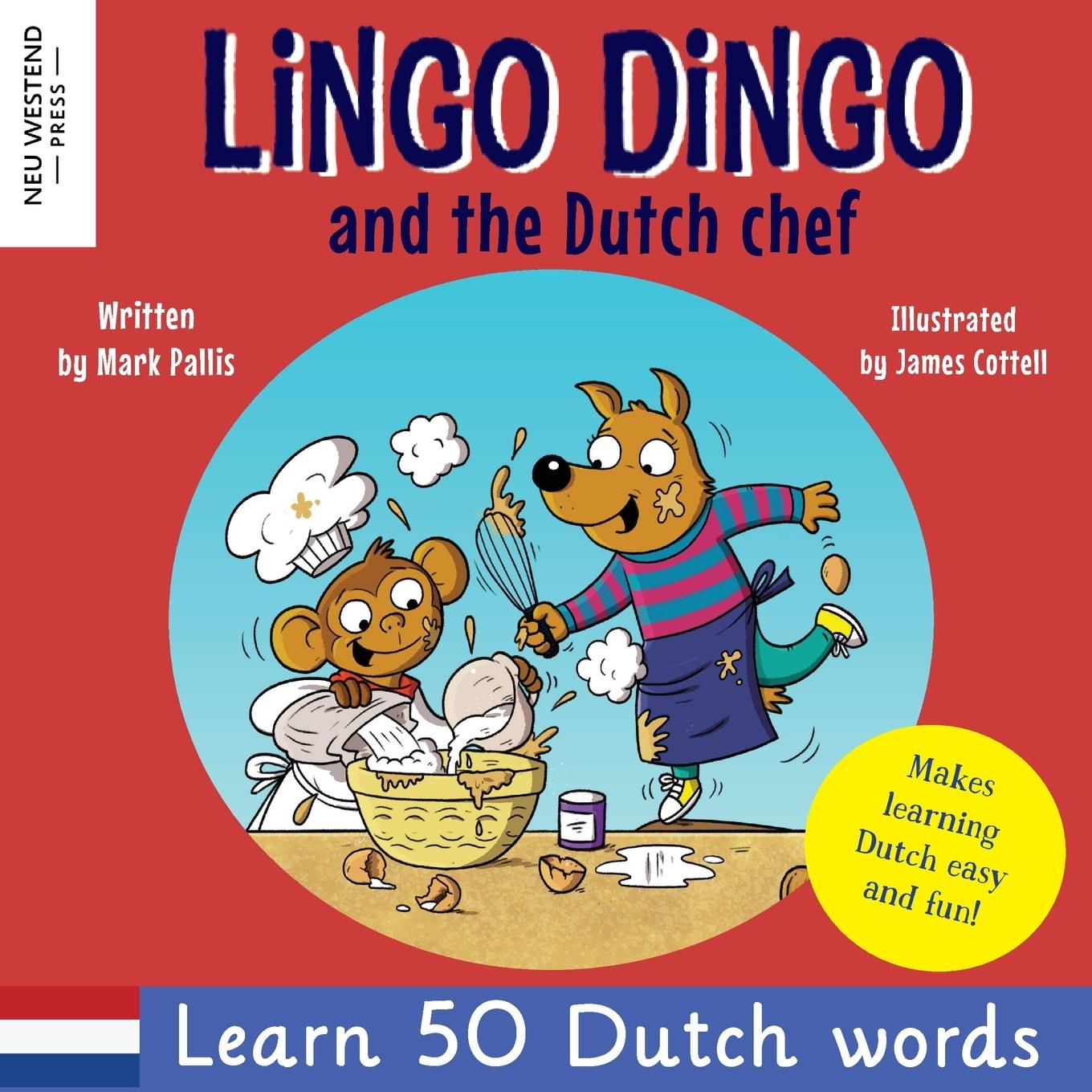 Cover: 9781915337252 | Lingo Dingo and the Dutch Chef | Mark Pallis | Taschenbuch | Englisch