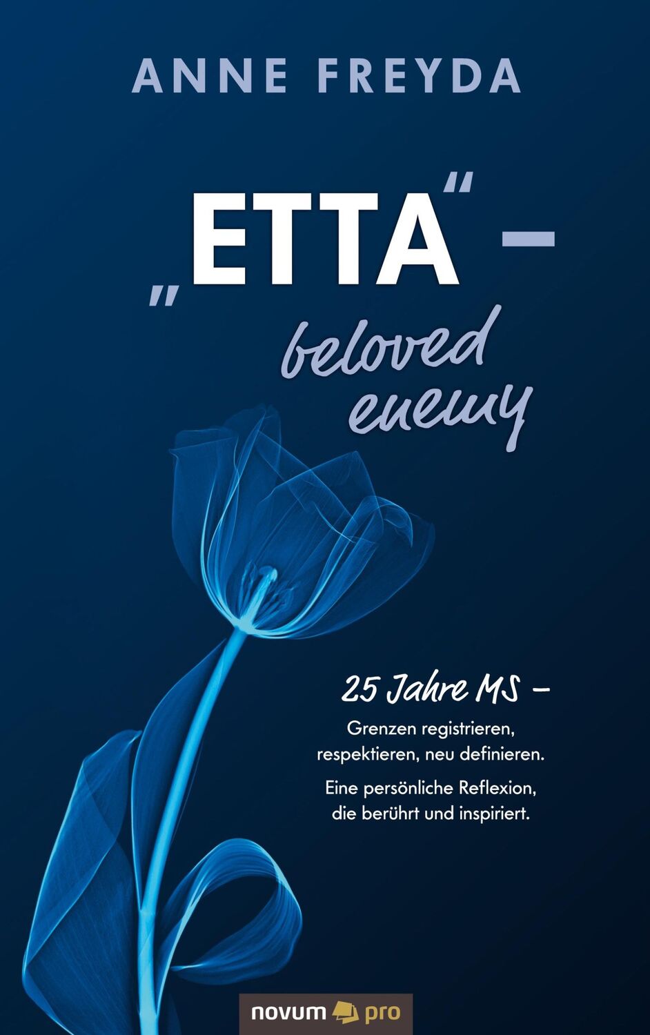 Cover: 9783991070115 | ¿Etta¿ ¿ beloved enemy | Anne Freyda | Taschenbuch | Paperback | 56 S.