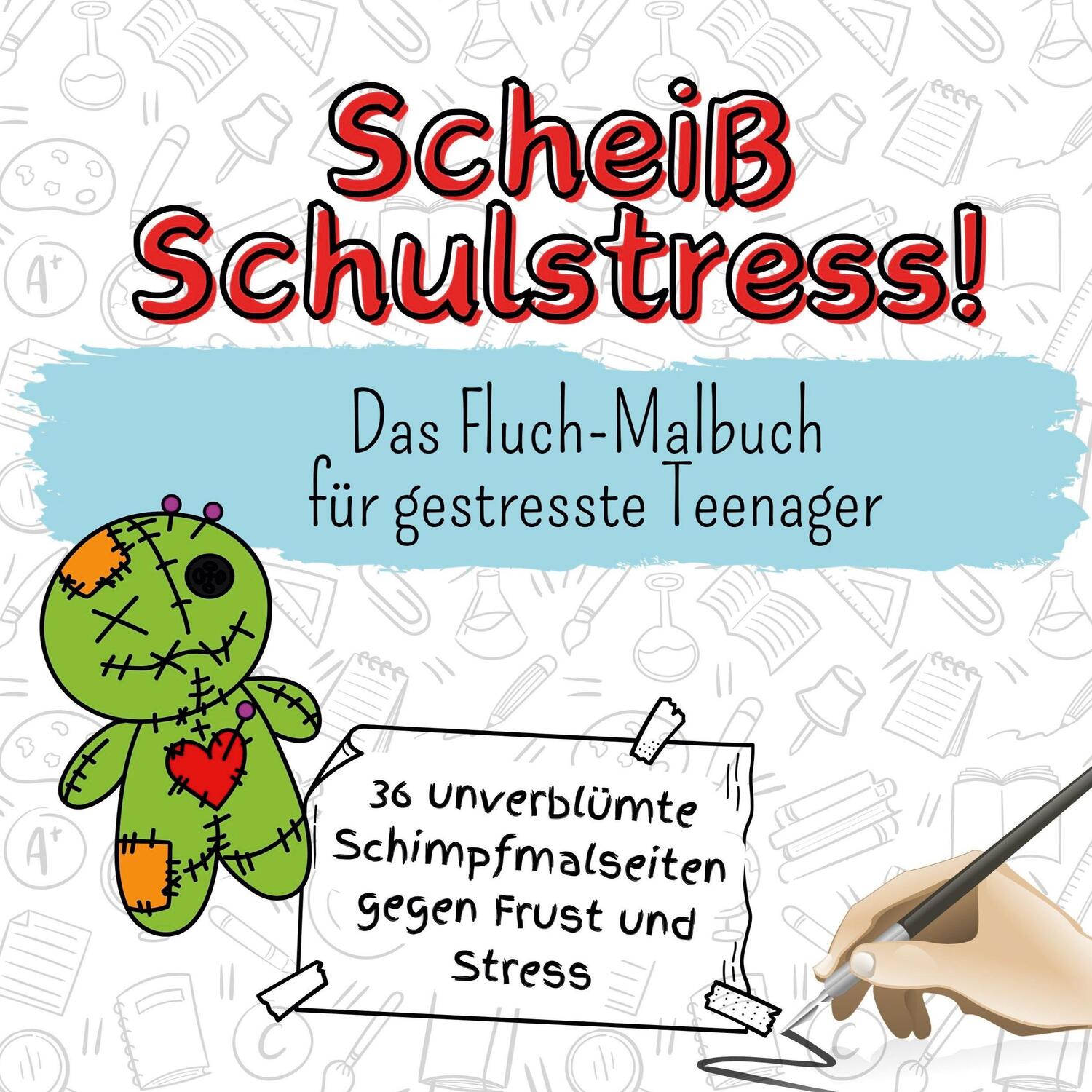 Cover: 9783759107237 | Scheiß Schulstress! | Das Fluch-Malbuch für gestresste Teenager | Buch